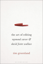 The art of editing : Raymond Carver and David Foster Wallace