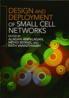 Design and deployment of small cell networks