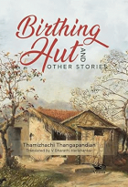 Birthing hut and other stories
